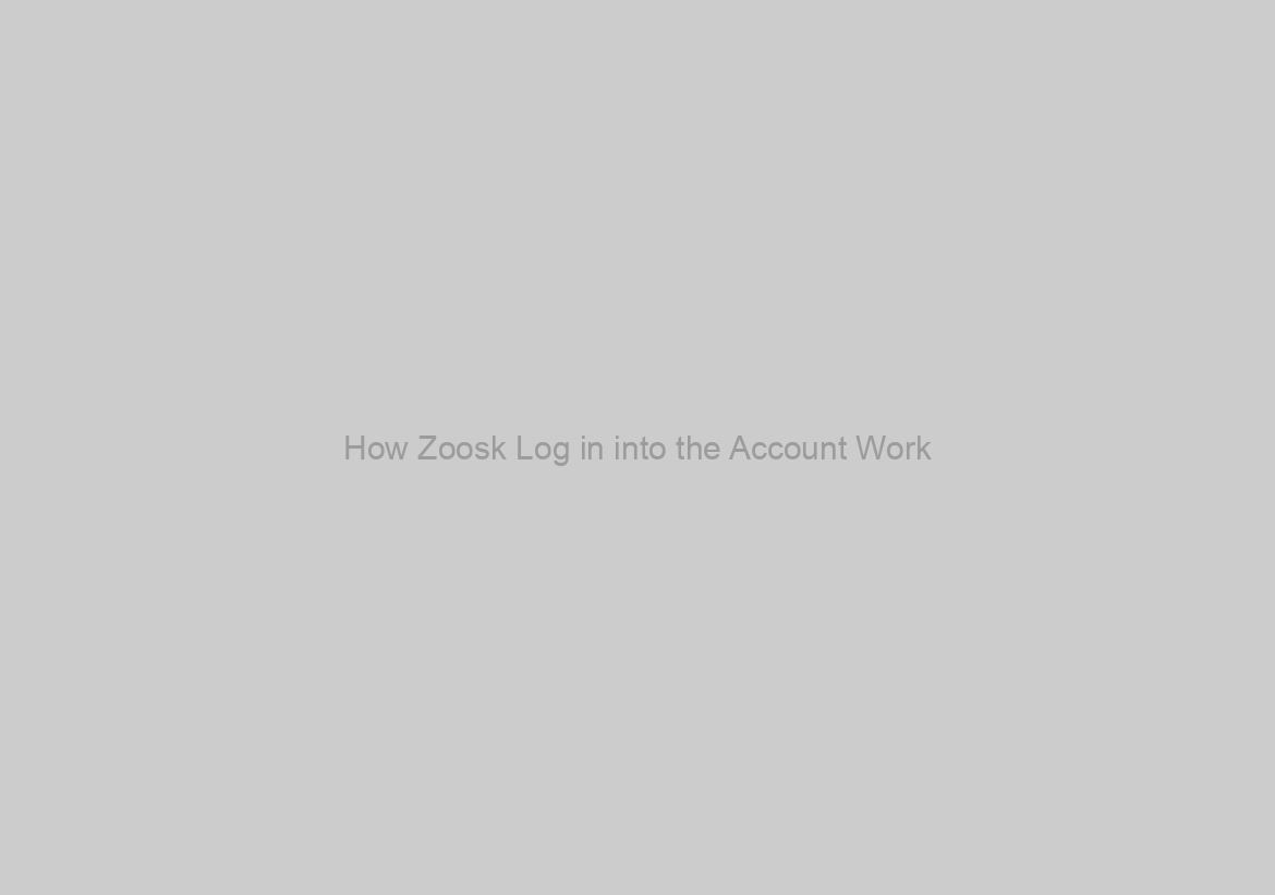 How Zoosk Log in into the Account Work